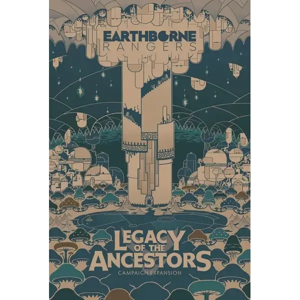 Earthborne Rangers: Legacy of the Ancestors